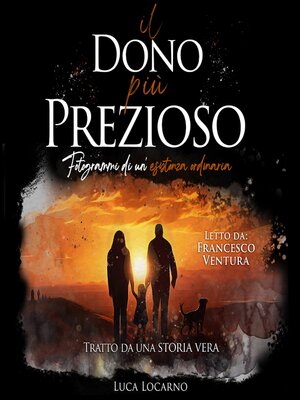 cover image of Il dono più prezioso